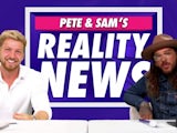 Pete Wicks and Sam Thompson's Reality News