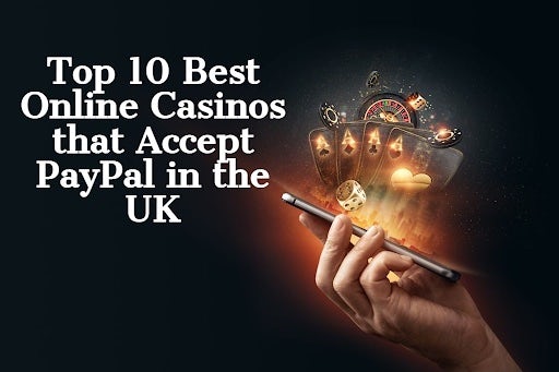 top ten uk online casinos
