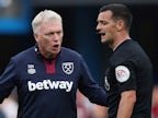 West Ham United boss David Moyes: 'I have lost faith in referees'