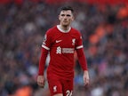 Liverpool 'relaxed over Andy Robertson future amid Bayern Munich interest'
