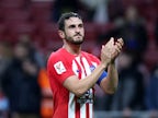Koke 'on verge of agreeing new deal with Atletico Madrid'