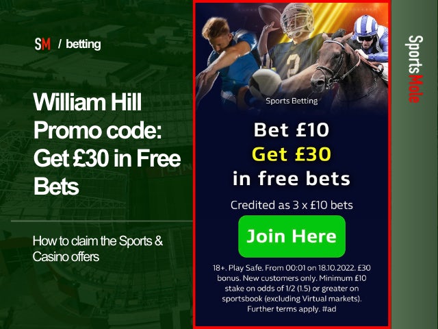 William Hill Promo Code: Get £30 in Free Bets (2024)